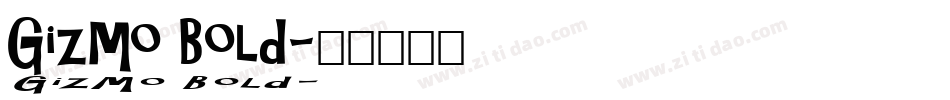 Gizmo Bold字体转换